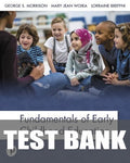 Test Bank for Fundamentals of Early Childhood Education 9th Edition by George S Morrison