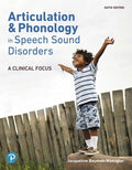 Test Bank for Articulation and Phonology in Speech Sound Disorders: A Clinical Focus 6th Edition by Jacqueline Bauman-Waengler