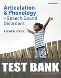 Test Bank for Articulation and Phonology in Speech Sound Disorders: A Clinical Focus 6th Edition by Jacqueline Bauman-Waengler