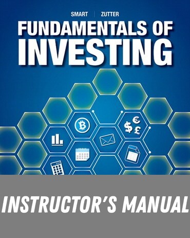 Instructor Manual for Fundamentals of Investing 14th Edition by Scott B. Smart