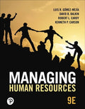 Test Bank for Managing Human Resources 9th Edition by Luis R. Gomez-Mejia