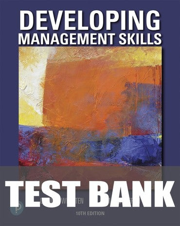 Test Bank for Developing Management Skills 10th Edition by David A. Whetten