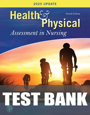 Test Bank for Health &amp; Physical Assessment In Nursing 4th Edition by Cynthia Fenske