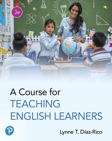 Test Bank for A Course for Teaching English Learners 3rd Edition by Lynne T. Diaz-Rico