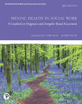 Instructor Manual for Mental Health in Social Work: A Casebook on Diagnosis and Strengths Based Assessment 3rd Edition by Jacqueline Corcoran