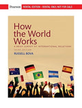 Test Bank for How the World Works: A Brief Survey of International Relations 3rd Edition by Russell Bova