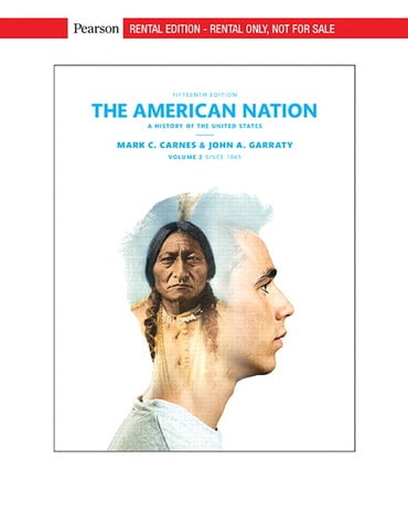 Test Bank for The American Nation: A History of the United States, Volume 2 15th Edition by Mark C. Carnes