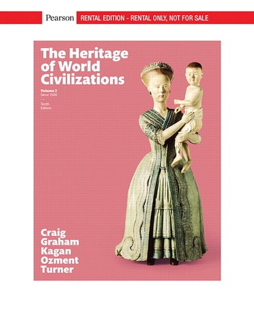 Test Bank for The Heritage of World Civilizations: Volume 2 10th Edition by Albert M. Craig