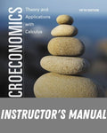 Instructor Manual for Microeconomics: Theory and Applications with Calculus 5th Edition by Jeffrey M. Perloff