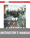Instructor Manual for Visions of America: A History of the United States, Volume 2 3rd Edition by Jennifer D. Keene