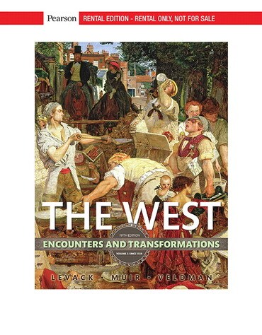 Instructor Manual for The West: Encounters and Transformations, Volume 2 5th Edition by Brian Levack