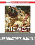 Instructor Manual for The West: Encounters and Transformations, Volume 2 5th Edition by Brian Levack