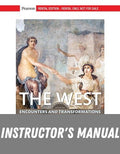 Instructor Manual for The West: Encounters and Transformations, Volume 1 5th Edition by Brian Levack