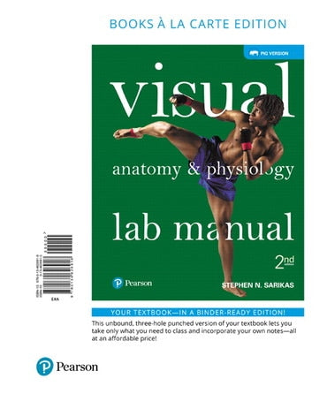Test Bank for Visual Anatomy &amp; Physiology Lab Manual, Pig Version 2nd Edition by Stephen N. Sarikas
