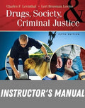 Instructor Manual for Drugs, Society and Criminal Justice 5th Edition by Charles F. Levinthal