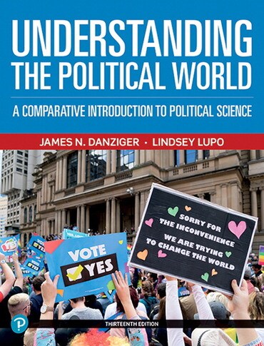 Instructor Manual for Understanding the Political World: A Comparative Introduction to Political Science 13th Edition by James N. Danziger