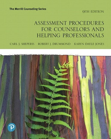 Instructor Manual for Assessment Procedures for Counselors and Helping Professionals 9th Edition by Carl J. Sheperis