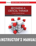 Instructor Manual for Becoming a Critical Thinker: A User-Friendly Manual 7th Edition by Sherry Diestler
