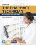 Instructor Manual for The Pharmacy Technician: Foundations and Practices 3rd Edition by Mike Johnston