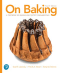 Test Bank for On Baking: A Textbook of Baking and Pastry Fundamentals 4th Edition by Sarah R. Labensky