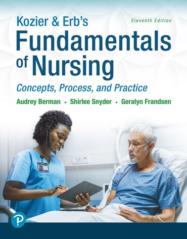 Test Bank for Kozier &amp; Erb's Fundamentals of Nursing: Concepts, Process and Practice 11th Edition by Audrey T. Berman