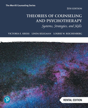 Test Bank for Theories of Counseling and Psychotherapy: Systems, Strategies, and Skills 5th Edition by Victoria E. Kress