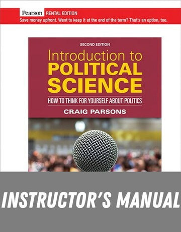 Instructor Manual for Introduction to Political Science 2nd Edition by Craig Parsons