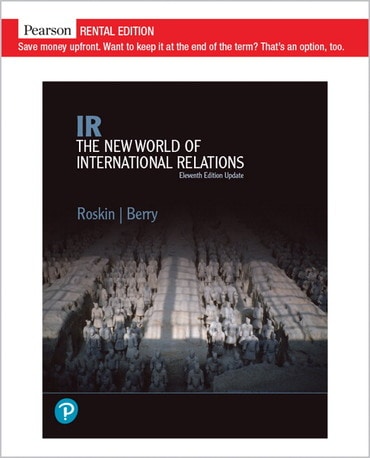 Test Bank for IR: The New World of International Relations, Updated Edition 11th Edition by Michael G. Roskin