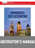 Instructor Manual for Horngren's Cost Accounting 17th Edition by Srikant M. Datar