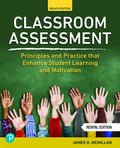 Instructor Manual for Classroom Assessment: Principles and Practice that Enhance Student Learning and Motivation 8th Edition by James H. McMillan