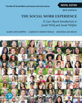 Instructor Manual for The Social Work Experience: A Case-Based Introduction to Social Work and Social Welfare 8th Edition by Mary Ann Suppes