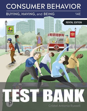 Test Bank for Consumer Behavior: Buying, Having, Being 14th Edition by Michael R. Solomon