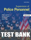 Test Bank for Supervision of Police Personnel 10th Edition by Nathan F. Iannone