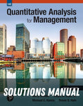 Solutions Manual for Quantitative Analysis for Management 14th Edition by Barry Render
