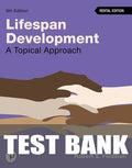 Test Bank for Lifespan Development: A Topical Approach 5th Edition by Robert S. Feldman
