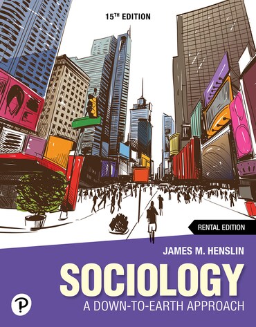 Test Bank for Sociology: A Down-to-Earth Approach 15th Edition by Jim M. Henslin