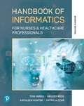 Test Bank for Handbook of Informatics for Nurses & Healthcare Professionals 7th Edition by Toni L. Hebda