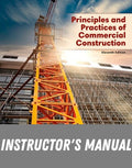 Instructor Manual for Principles and Practices of Commercial Construction 11th Edition by Cameron K. Andres