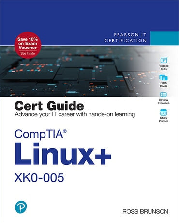 Test Bank for CompTIA Linux+ XK0-005 Cert Guide 1st Edition by Ross Brunson