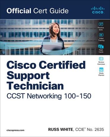 Test Bank for Cisco Certified Support Technician CCST Networking 100-150 Official Cert Guide 1st Edition by Russ White