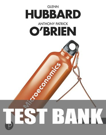Test Bank for Microeconomics 9th Edition by Glenn Hubbard