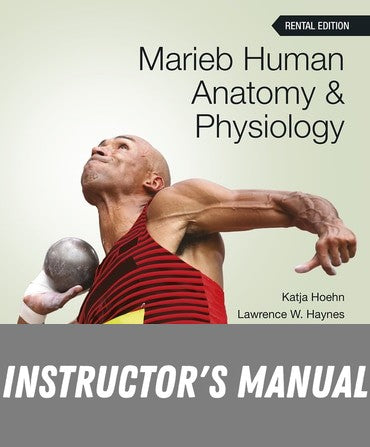 Instructor Manual for Marieb Human Anatomy &amp; Physiology 12th Edition by Katja Hoehn
