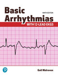 Test Bank for Basic Arrhythmias With 12-Lead EKGs 9th Edition by Gail Walraven