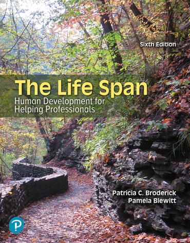 Test Bank for The Life Span: Human Development for Helping Professionals 6th Edition by Patricia C. Broderick