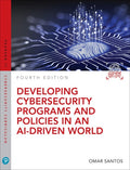 Test Bank for Developing Cybersecurity Programs and Policies in an AI-Driven World 4th Edition by Omar Santos
