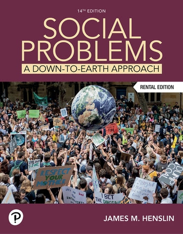 Test Bank for Social Problems: A Down-to-Earth Approach 14th Edition by Jim M. Henslin