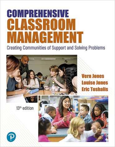 Instructor Manual for Comprehensive Classroom Management: Creating Communities of Support and Solving Problems 13th Edition by Vern Jones