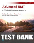 Test Bank for Advanced EMT: A Clinical Reasoning Approach, 2024 Update 2nd Edition by Melissa Alexander