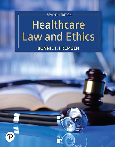 Test Bank for Healthcare Law and Ethics 7th Edition by Bonnie F. Fremgen