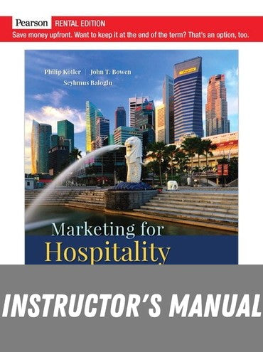 Instructor Manual for Marketing for Hospitality and Tourism 8th Edition by Philip Kotler